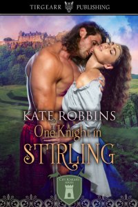 Cover of One Knight in Stirling by Kate Robbins