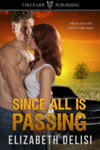 Cover of Since All Is Passing by Elizabeth Delisi